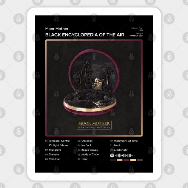 Moor Mother - Black Encyclopedia of the Air Tracklist Album Sticker by 80sRetro